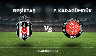 Beşiktaş- Fatih Karagümrük maçı ne zaman, saat kaçta? Beşiktaş – Fatih Karagümrük maçı hangi kanaldan yayınlanacak?