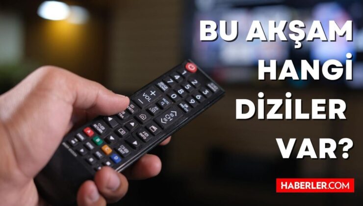 Bu akşam hangi diziler var? Bugün TV’de hangi diziler var? 3 Şubat 2023 TV yayın akışı! Show TV, Kanal D, FOX, Star TV, ATV, TV8, TRT 1 yayın akışı!