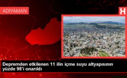 Depremden etkilenen 11 ilin içme suyu altyapısının yüzde 98’i onarıldı