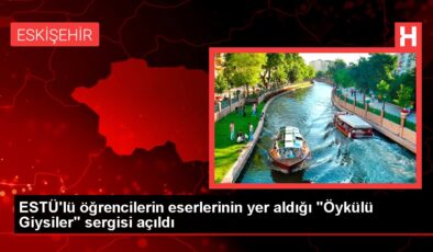 ESTÜ’lü öğrencilerin eserlerinin yer aldığı “Öykülü Giysiler” sergisi açıldı