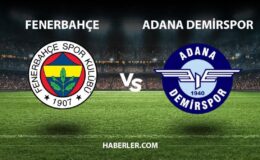 Fenerbahçe- Adan Demirspor maçı ne zaman, saat kaçta? Fenerbahçe-Adana Demirspor maçı hangi kanaldan yayınlanacak? Fenerbahçe-Adana Demirspor maçı hak
