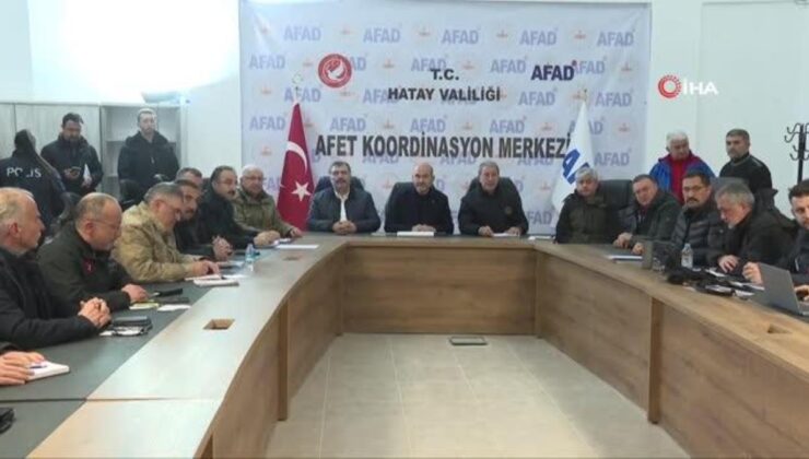 Hatay’da üç Bakanın başkanlığında Afet Koordinasyon ve Planlama Toplantısı yapıldı