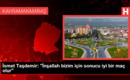 İsmet Taşdemir: “İnşallah bizim için sonucu iyi bir maç olur”