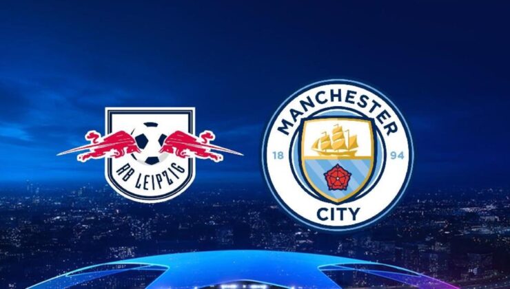 Leipzig Manchester City maçı ne zaman, saat kaçta, hangi kanalda? Leipzig MAN City maçı saat kaçta başlayacak, nerede yayınlanacak?