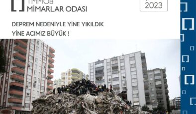 TMMOB: “Yine Yıkıldık, Yine Acımız Büyük”