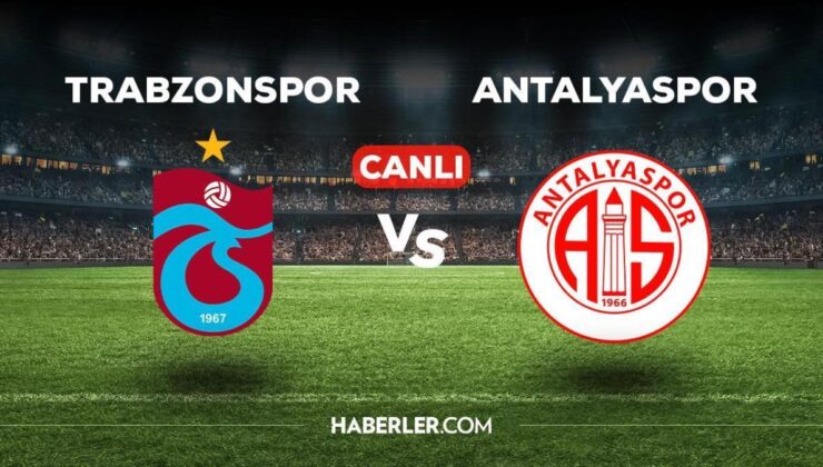 Trabzonspor- Antalyaspor maçı ne zaman, saat kaçta? Trabzonspor-Antalyaspor maçı hangi kanaldan yayınlanacak? Trabzonspor-Antalyaspor maçı hakemi kim?