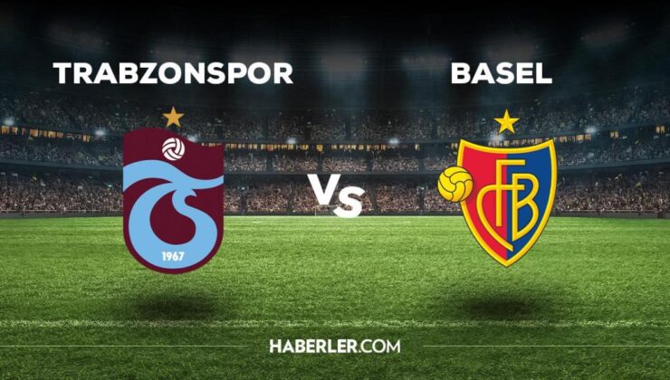 Trabzonspor Basel maçı ne zaman, saat kaçta, hangi kanalda? Trabzonspor Basel maçı saat kaçta başlayacak, nerede yayınlanacak?