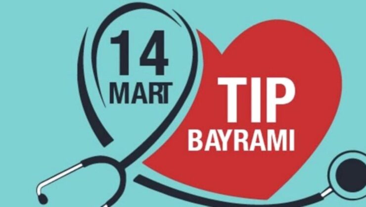 14 Mart Tıp Bayramı Nedir? Neden Kutlanır? Tarihçesi Nedir?