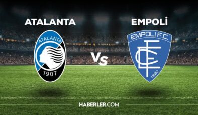 Atalanta Empoli maçı ne zaman, saat kaçta, hangi kanalda? Atalanta Empoli maçı saat kaçta başlayacak, nerede yayınlanacak?