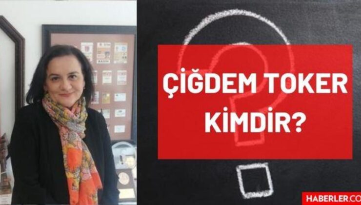 Çiğdem Toker kimdir? Kaç yaşında, nereli, mesleği ne? Çiğdem Toker’in hayatı ve biyografisi!