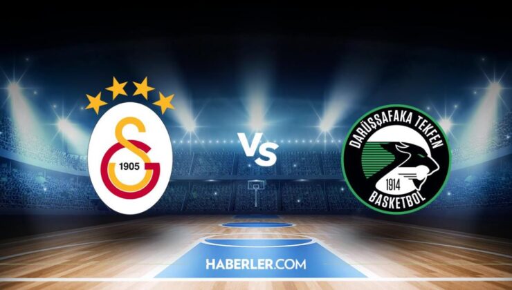 Galatasaray NEF – Darüşşafaka Basket maçı ne zaman? Galatasaray NEF – Darüşşafaka Basket maçı hangi kanalda, saat kaçta?