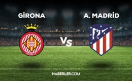 Girona Atletico Madrid maçı ne zaman, saat kaçta, hangi kanalda? Girona Atletico Madrid maçı saat kaçta başlayacak, nerede yayınlanacak?