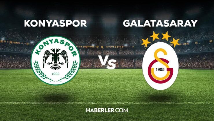 Konyaspor Galatasaray maçı ne zaman, saat kaçta, hangi kanalda? Konyaspor Galatasaray maçı saat kaçta başlayacak, nerede yayınlanacak?