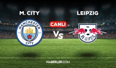 Manchester City Leipzig maçı CANLI izle! Manchester City Leipzig maçı canlı yayın izle! Manchester City Leipzig nereden, nasıl izlenir?