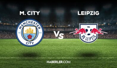 Manchester City Leipzig maçı ne zaman, saat kaçta, hangi kanalda? Manchester City Leipzig maçı saat kaçta başlayacak, nerede yayınlanacak?