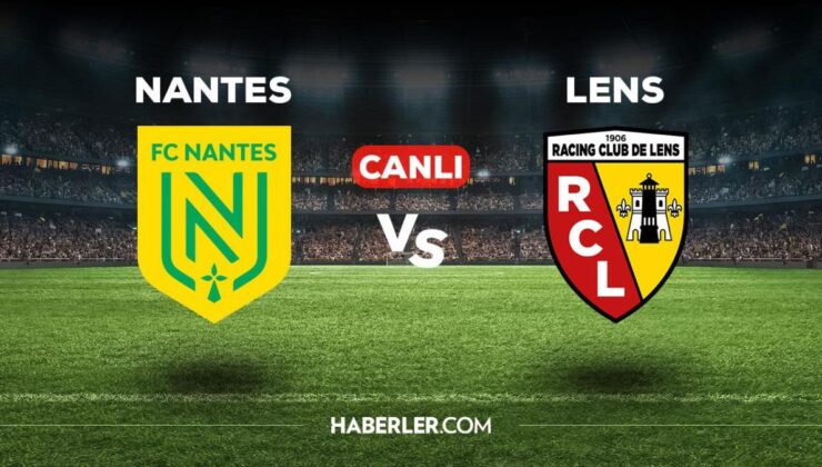 Nantes Lens maçı CANLI izle! Nantes Lens maçı canlı yayın izle! Nantes Lens nereden, nasıl izlenir? 1 Mart Nantes maçı canlı izle!