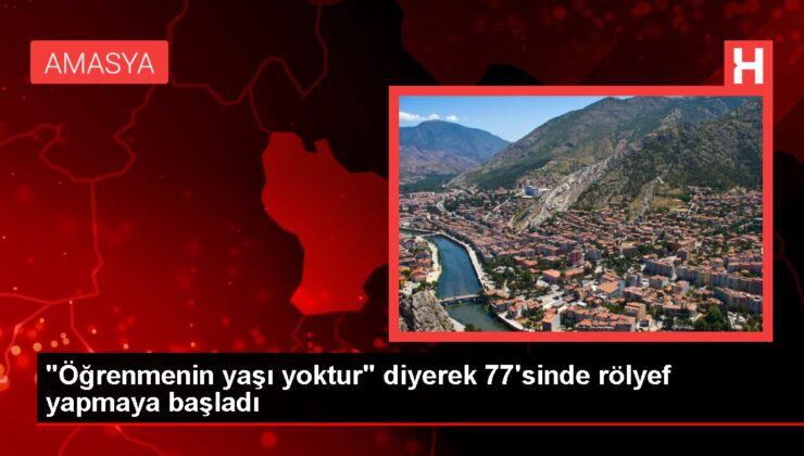 “Öğrenmenin yaşı yoktur” diyerek 77’sinde rölyef yapmaya başladı