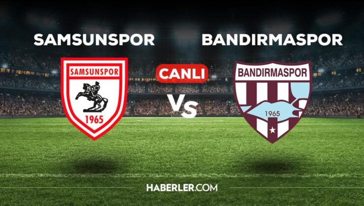 Samsunspor Bandırmaspor maçı CANLI izle! Samsunspor Bandırmaspor maçı canlı yayın izle! Samsunspor Bandırmaspor nereden, nasıl izlenir?