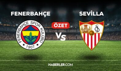 Sevilla Fenerbahçe maç özeti! (VİDEO) Sevilla Fenerbahçe maçı özeti izle! Sevilla Fenerbahçe maçı kaç kaç bitti?