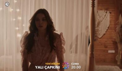 Yalı Çapkını canlı izle! 10 Mart Star TV Yalı Çapkını 23. bölüm canlı izle! Yalı Çapkını son bölümde neler oldu? Star TV canlı izle!